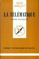 La Télématique (1985) De Pierre Mathelot - Wissenschaft