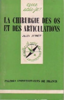 La Chirurgie Des Os Et Des Articulations (1979) De J. Judet - Gezondheid