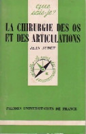 La Chirurgie Des Os Et Des Articulations (1979) De J. Judet - Health