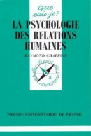 La Psychologie Des Relations Humaines (1986) De Raymond Chappuis - Psychologie & Philosophie