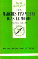 Les Marchés Financiers Dans Le Monde (1980) De Maurice Salama - Handel