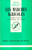 Les Marchés Agricoles (1979) De Robert Lelong - Economie