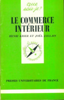 Le Commerce Intérieur (1985) De J. Krier - Economia
