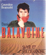 Daniel Balavoine, Sa Vie Et Ses Chansons (1987) De Geneviève Beauvarlet - Musica