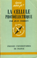 La Cellule Photélectrique (1974) De Jean Terrien - Sciences