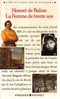 La Femme De Trente Ans (1991) De Honoré De Balzac - Auteurs Classiques