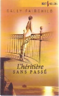 L'héritière Sans Passé (2006) De Sally Fairchild - Romantique