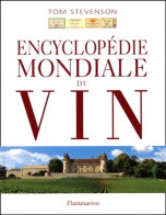 Encyclopédie Mondiale Du Vin (1999) De Tom Stevenson - Gastronomie