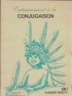 Entrainement à La Conjugaison CM1 (1982) De Pierre Roux - 6-12 Jahre