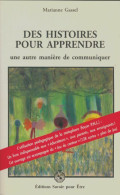 Des Histoires Pour Apprendre (1994) De Marianne Gassel - Non Classés