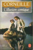 L'illusion Comique (1987) De Pierre Corneille - Other & Unclassified