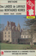 Landes De Lanvaux Aux Montagnes Noires (1990) De Collectif - Tourismus