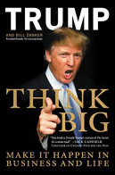 Think Big (2008) De Donald J. Trump - Politica