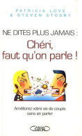 NE DITES PLUS JAMAIS CHERI (2007) De PATRICIA LOVE - Santé