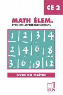 Mathématiques émèm. CE2 . Livre Du Maître (1997) De Denis Stoecklé - 6-12 Years Old