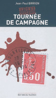 Tournée De Campagne (2007) De Jean-Paul Birrien - Autres & Non Classés