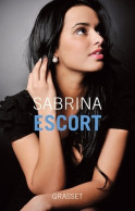 Escort (2013) De Sabrina - Other & Unclassified