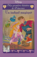 Un Instant Magique (2005) De Walt Disney - Disney