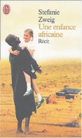 Une Enfance Africaine (2004) De Stefanie Zweig - Autres & Non Classés