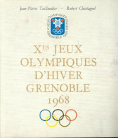 Xes Jeux Olympiques D'hiver Grenoble 1968 (1967) De Jean-Pierre Taillandier - Sport