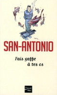 Fais Gaffe à Tes Os (2011) De San-Antonio - Sonstige & Ohne Zuordnung