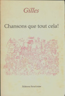 Chansons Que Tout Cela !  (1966) De Gilles - Música