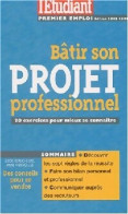 Bâtir Son Projet Professionnel (1996) De Anne Beauchesne - Sin Clasificación