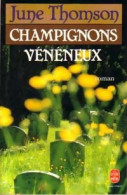 Champignons Vénéneux (1986) De June Thomson - Autres & Non Classés