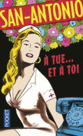 A Tue ... Et à Toi (2015) De San-Antonio - Andere & Zonder Classificatie