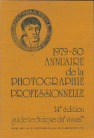 Annuaire De La Photographie Professionnelle 1979-1980 (1980) De Collectif - Kunst