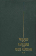 Annuaire De La Batellerie Et Des Ports Maritimes 1963 (1963) De Collectif - Histoire