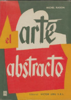 El Arte Abstracto (1956) De Michel Ragon - Kunst