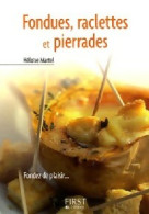 Fondues, Raclettes Et Pierrades (2006) De Héloïse Martel - Gastronomie