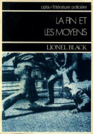 La Fin Et Les Moyens (1975) De Lionel Black - Other & Unclassified
