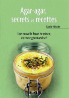 Agar-agar, Secrets Et Recettes (2009) De Carole Nitsche - Gastronomia