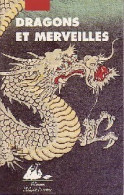 Dragons Et Merveilles (2000) De Collectif - Nature