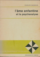 L'âme Enfantine Et La Psychanalyse (1969) De Charles Baudouin - Psicología/Filosofía