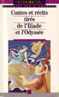 Contes Et Récits Tirés De L'Iliade Et De L'Odyssée (1990) De Georges Chandon - Autres & Non Classés