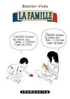 Bastien Vivès Tome II : : La Famille (2012) De VIVES-B - Otros & Sin Clasificación