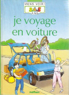 Je Voyage En Voiture (1987) De André Pozner - Autres & Non Classés