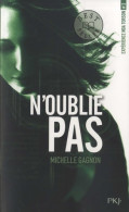 Expérience Noa Torson Tome III : N'oublie Pas (2019) De Michelle Gagnon - Autres & Non Classés