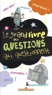 Le Grand Livre Des Questions Qui Questionnent (2009) De Hortense De Chabaneix - Autres & Non Classés