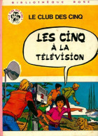 Les Cinq à La Télévision (1973) De Claude Blyton - Autres & Non Classés