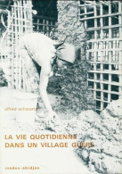 La Vie Quotidienne Dans Un Village Guéré (1975) De Alfred Schwartz - Sonstige & Ohne Zuordnung