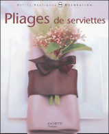 Pliage De Serviettes (2004) De Anne Valéry - Salud