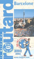 Barcelone 2003-2004 (2003) De Collectif - Toerisme