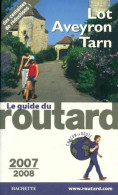 Lot, Aveyron, Tarn 2007-2008 (2007) De Collectif - Turismo