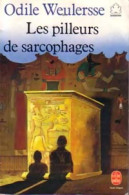 Les Pilleurs De Sarcophages (1988) De Odile Weulersse - Autres & Non Classés