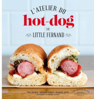 L'atelier Du Hot Dog (2013) De Little Fernand - Gastronomía