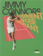 Comment Jouer Gagnant (1986) De Jimmy Connors - Sport